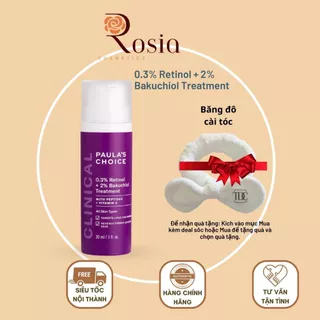 Tinh chất chống lão hóa Paula's Choice CLINICAL 0.3% RETINOL + 2% BAKUCHIOL TREATMENT - ROSIA Cosmetics