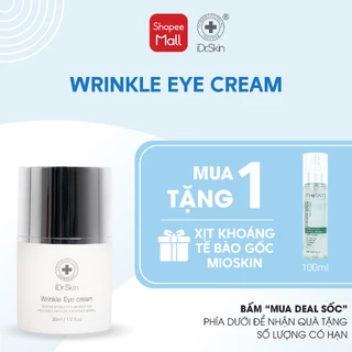 [iDr.Skin Chính Hãng] Kem dưỡng da mắt IDr.Skin Wrinkle Eye Cream xóa nhăn vết chân chim vùng mắt vùng cổ 30ml