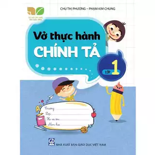 Sách  Vở Thực Hành Chính Tả Lớp 1 - Bộ Kết Nối