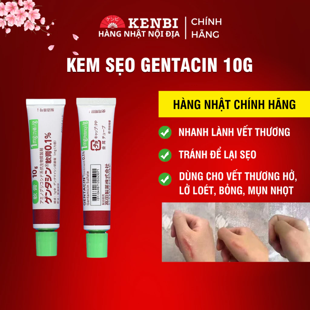 Kem sẹo Gentacin 10g hàng nội địa Nhật - Shop hàng Nhật Kenbi