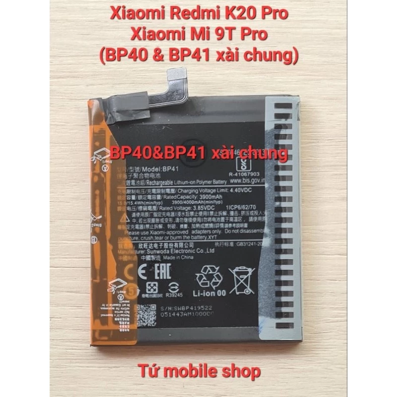 Pin zin Xiaomi Redmi K20 Pro , Xiaomi Mi 9T Pro , mã pin BP40 và BP41 , dung lượng pin 4000mAh , 1ICP6/62/70