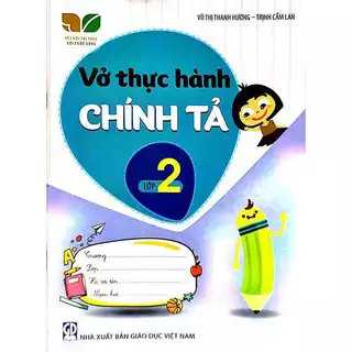 Sách Vở Thực Hành Chính Tả Lớp 2 - Bộ Kết Nối