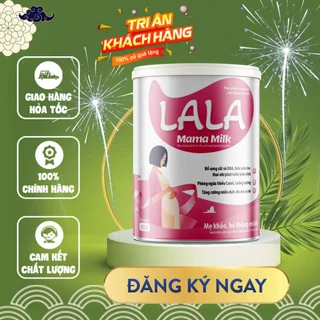 Sữa Lala Mama Milk bà bầu mang thai và đang cho con bú 900g