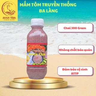 Mắm tôm ngon Ba Làng Thanh Hóa - thương hiệu Minh Tâm - Loại 1, Chai 300Gram