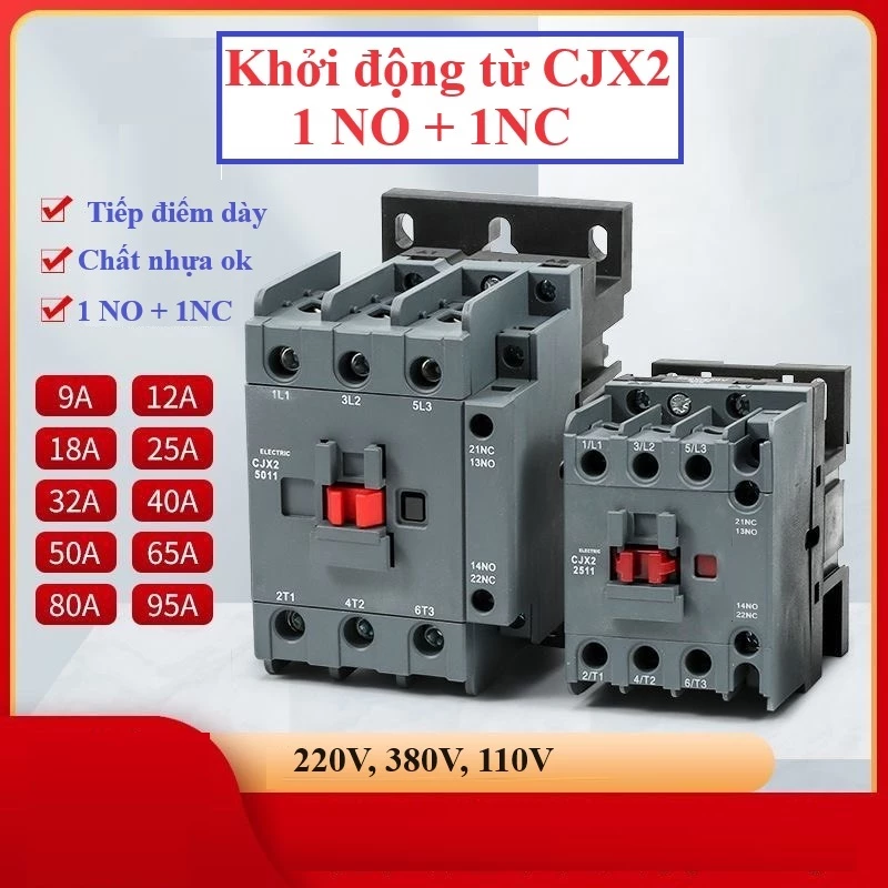 Contactor khởi động từ cao cấp 2 tiếp điểm phụ 1NO 1NC CJX2- 18A 25A 32A, 40A, 50A 220V