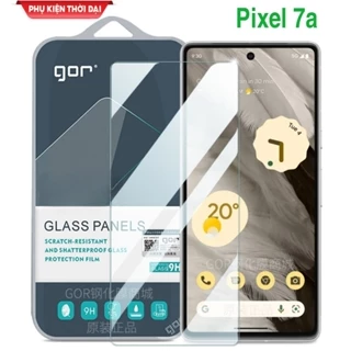 Cường lực Gor Pixel 7a trong suốt trơn mượt hạn chế vân tay tặng keo mép