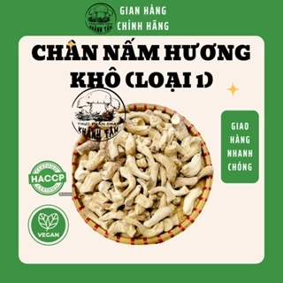 CHÂN NẤM HƯƠNG KHÔ (NẤM ĐÔNG CÔ) LOẠI 1