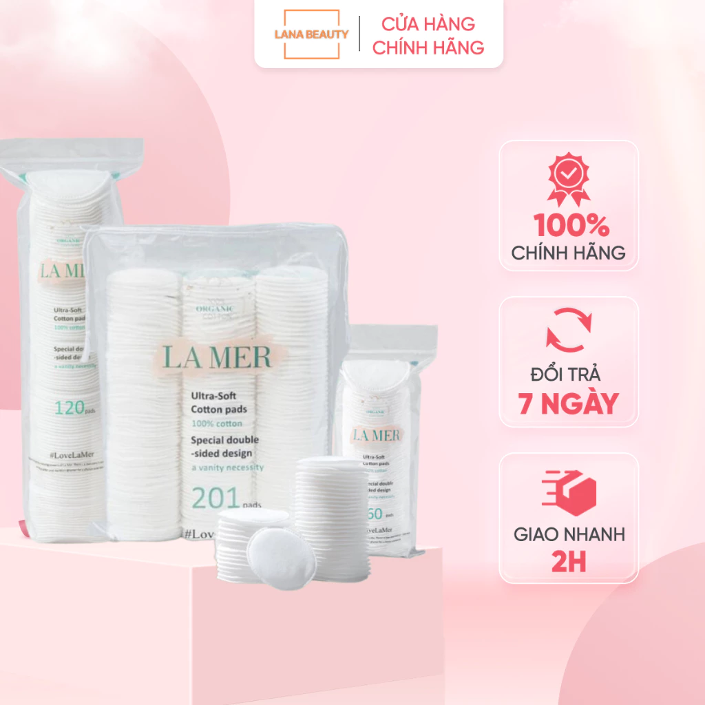 Bông tẩy trang LaMer 100% cotton tự nhiên mềm mịn loại 60 miếng, 120 miếng và 201 miếng