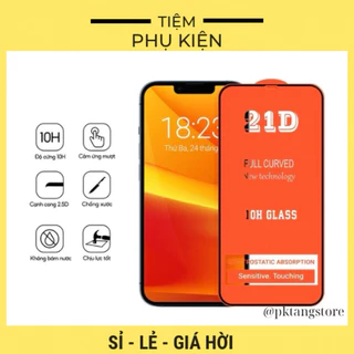 Kính Cường Lực 21D, full màn + Giấy lau full các dòng máy 7p/8p/x/xsm/11prm/12prm13prm