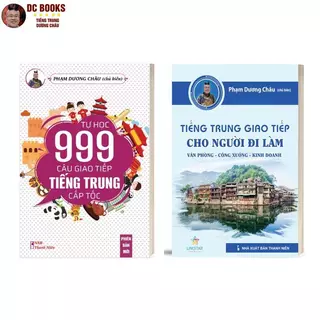 Combo Sách Tiếng Trung Giao Tiếp Thực Chiến - Đời Sống + Văn Phòng + Công Xưởng + Kinh Doanh  - Phạm Dương Châu