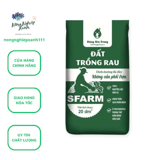 Đất trồng rau Sfarm bao 20dm3 khoảng 8kg chuyên dùng cho rau ăn lá, rau ăn củ quả, dinh dưỡng đủ đầy