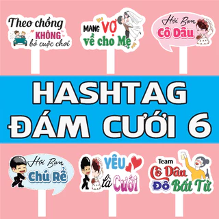 Hashtag đám cưới , {ĐÁM CƯỚI 06 },Biển Cầm Tay Chụp Ảnh Đám Cưới, Đám Hỏi