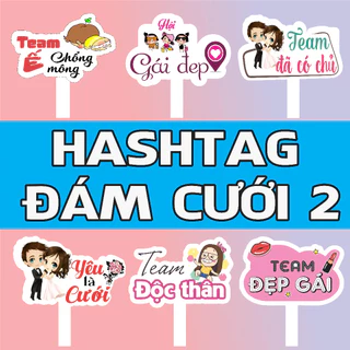 [Hashtag Chụp Ảnh]{ĐÁM CƯỚI 002 }'Hastag đám cưới lựa chọn theo yêu cầu