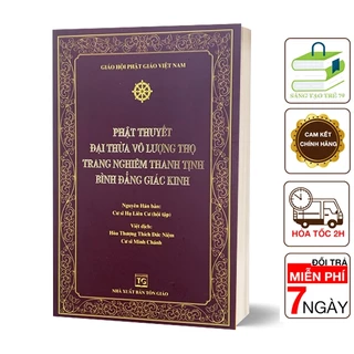 Sách - Phật Thuyết Đại Thừa Vô Lượng Thọ Trang Nghiêm Thanh Tịnh Bình Đẳng Giác Kinh ( Bìa Cứng khổ Lớn )