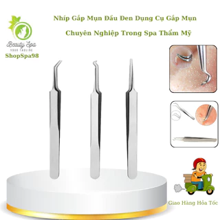 Nhíp Lấy Mụn Đầu Đen Dụng Cụ Gắp Mụn | Chuyên Nghiệp Dùng Trong Spa Thẩm Mỹ.