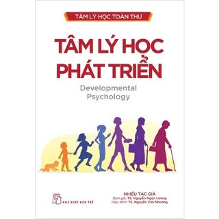 Sách Tâm Lý Học Toàn Thư - Tâm Lý Học Phát Triển (NXB Trẻ)