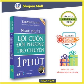 Sách - Nghệ Thuật Lôi Cuốn Đối Phương Trò Chuyện Trong 1 Phút (Tái bản mới nhất)