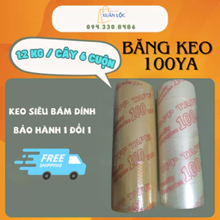 (SIÊU RẺ) Băng Keo 100ya 1Cây/6 Cuộn Giá Xưởng (1,2kg/cây)