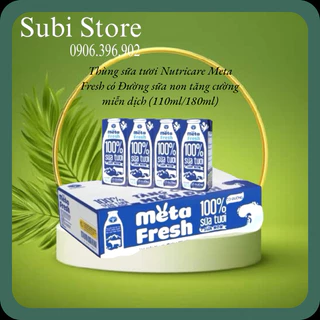 Thùng sữa tươi Nutricare Meta Fresh có Đường sữa non tăng cường miễn dịch (180ml)