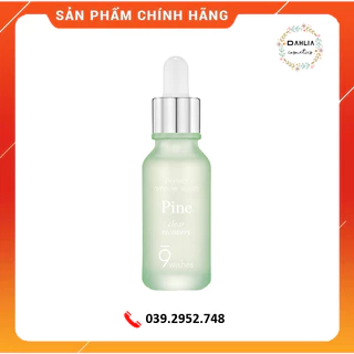 Tinh chất cải thiện lỗ chân lông và phục hồi da 9WISHES Amazing Pine Ampule Serum 25ml