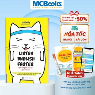 Sách - Listen English Faster - Nghe Tiếng Anh Hiệu Quả Ngay Hôm Nay - Học Kèm App Online