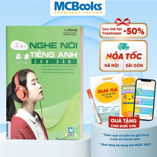 Sách - Tự Học Nghe Nói Tiếng Anh Căn Bản Dành Cho Người Mất Gốc - Học Kèm App Online