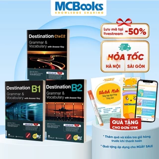 Sách - Combo 3 cuốn Destination Grammar & Vocabulary B1, B2, C1&C2 Phiên bản mới Kèm Đáp án và Bài tập - MCBooks