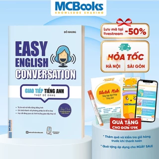 Sách - Easy English Conversation – Giao tiếp tiếng Anh thật dễ dàng - Học Kèm App Online