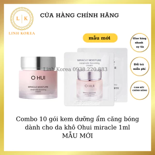 combo 10 gói kem dưỡng ẩm căng bóng dành cho da khô Ohui miracle 1ml_𝐋𝐈𝐍𝐇 𝐊𝐎𝐑𝐄𝐀