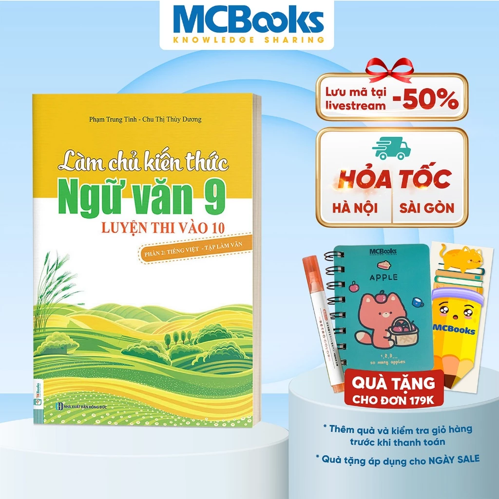 Sách - Làm chủ kiến thức Ngữ văn 9 luyện thi vào 10 - Phần 2: Tiếng Việt - Tập làm văn