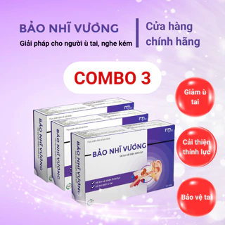 Bảo Nhĩ Vương, Giảm ù tai, ve kêu trong tai, nghe kém, ù tai trái, ù tai phải,  sale 7.7, [combo 3]