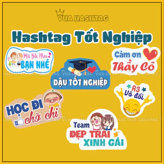 Hashtag cầm tay tốt nghiệp, In bảng hashtag cầm tay tốt nghiệp, khai giảng, bế giảng Vua Hashtag