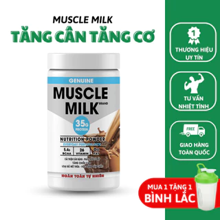 Bột sữa Tăng Cân, tăng cơ cao cấp Muscle Milk - Hộp 1000g