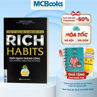 Sách Rich Habits - Thói Quen Thành Công Của Những Triệu Phú Tự Thân - BizBooks