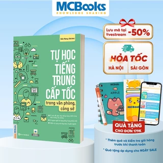 Sách - Tự Học Tiếng Trung Cấp Tốc Trong Văn Phòng, Công Sở