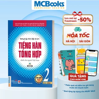 Sách - Tiếng Hàn Tổng Hợp Dành Cho Người Việt Nam Trình Độ Sơ Cấp Tập 2 - Bản Màu