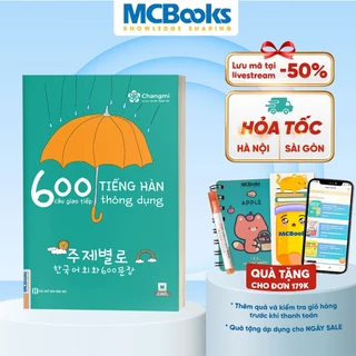 Sách - 600 Câu Giao Tiếp Tiếng Hàn Thông Dụng Dành Cho Người Tự Học