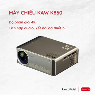 Máy chiếu KAW K860 - Kết Nối Đa Thiết Bị, Độ Phân Giải Full HD, Tích Hợp Audio, Hệ Điều Hành Android, Bảo Hành 12 Tháng