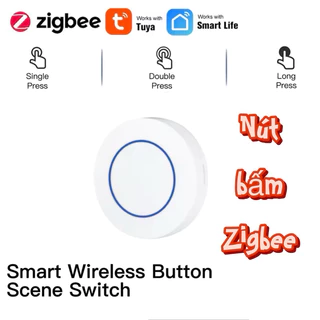 Nút bấm thông minh Tuya Zigbee