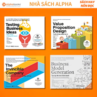 Sách - Kiểm chứng ý tưởng kinh doanh-Tạo lập mô hình kinh doanh-Thiết kế giải pháp giá trị-Tạo lập mô hình doanh nghiệp