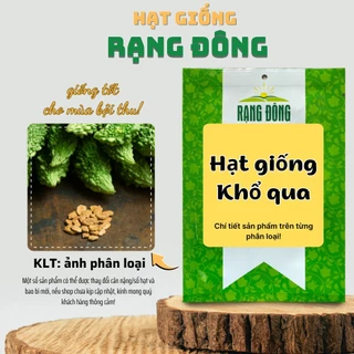 Hạt giống Khổ Qua trái sai, nảy mầm tốt, sinh trưởng khỏe, trồng quanh năm- Hạt giống Rạng Đông