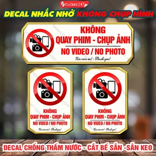 Bảng Dán Không Quay Phim Chụp Ảnh 🌈𝑭𝒓𝒆𝒆𝒔𝒉𝒊𝒑 Sticker Cấm Camera , Decal Cấm Chụp Hình ,  Dán Tường, Gỗ, Kính Chống Nước