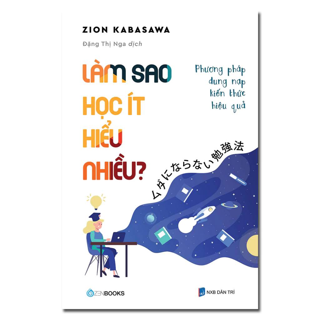 Sách - Làm Sao Học Ít Hiểu Nhiều