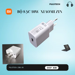 Sạc Xiaomi 5V/2A , Bộ sạc nhanh 10w cho các loại điện thoại