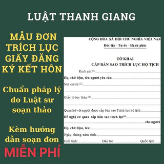 02 Mẫu đơn xin trích lục giấy đăng ký kết hôn chuẩn mới nhất + Kèm hướng dẫn viết đơn