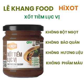 [VEGAN] XỐT TIỀM LỤC VỊ HiXOT hũ 220gram, tiềm gà, vịt, bồ câu