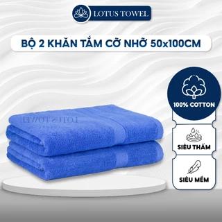 Bộ 2 Khăn Tắm Nhỡ 50x100cm LotusTowel, 100% Cotton Mềm Mịn Thấm Hút Không Ra Màu