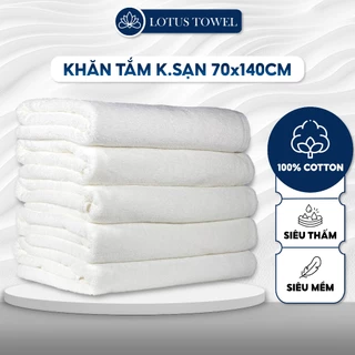 Khăn tắm Khách sạn 70x140cm, 100% COTTON, siêu mềm mịn, thấm hút, dày dặn - LotusTowel