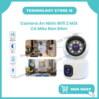Camera Wifi An Ninh 2 Mắt Kép 360 Độ, Quay Đêm Sắc Nét, Đàm Thoại 2 Chiều, BH 12 Tháng.