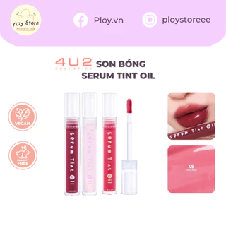 Son bóng 4U2 Serum tint oil căng mọng glowy lâu trôi 3g